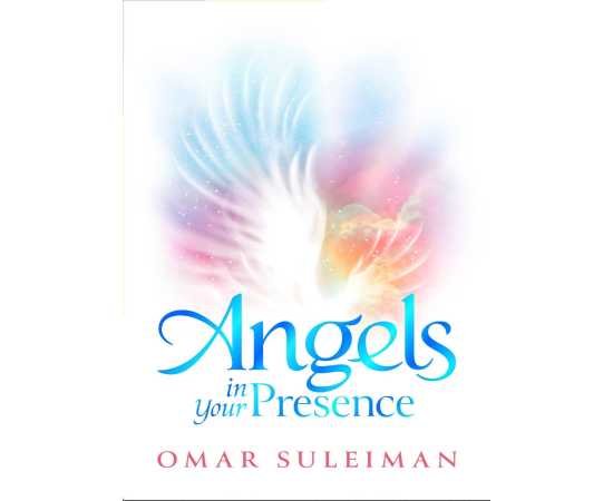 Angels in Your Presence Novel By Omar Suleiman