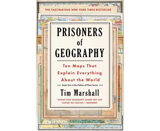 Prisoners of Geography - Book By Tim Marshall