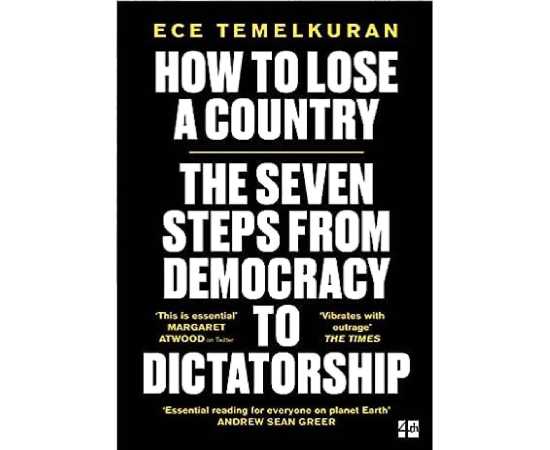 How to Lose a Country - Book By Ece Temelkuran