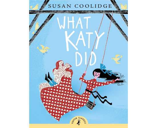 What Katy Did Novel by Susan Coolidge