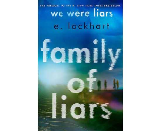 Family of Liars - The Prequel to We Were Liars - Novel by E. Lockhart