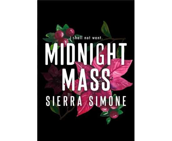 Midnight Mass - Novel by Sierra Simone