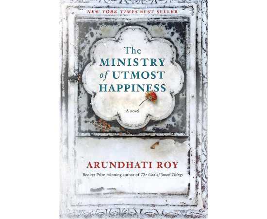 The Ministry of Utmost Happiness - Novel by Arundhati Roy