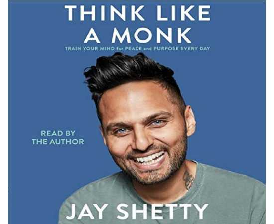 Think Like a Monk - Complete Novel By Jay Shetty
