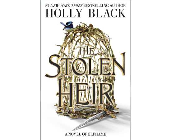 The Stolen Heir - A Novel of Elfhame by Holly Black