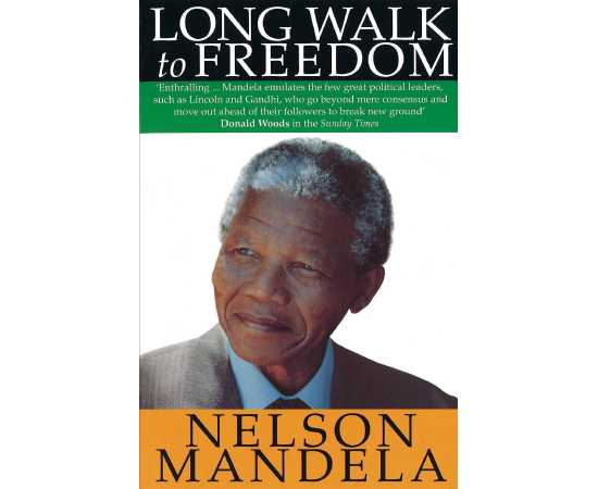 Long Walk To Freedom - Book By Nelson Mandela
