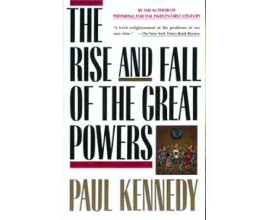 The Rise and Fall of the Great Powers Book By Paul M. Kennedy