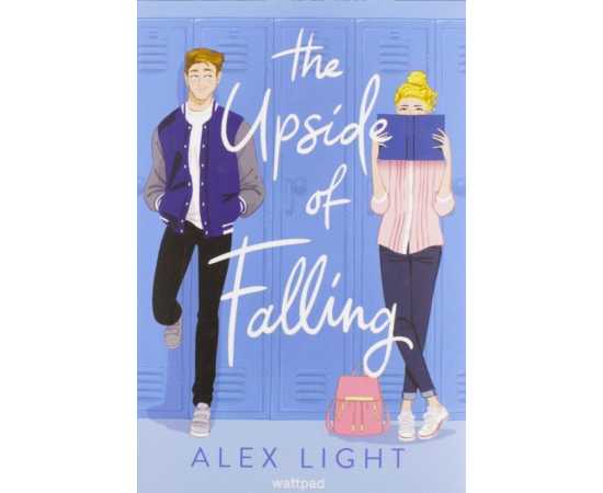 The Upside of Falling - Novel by Alex Light