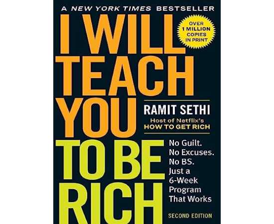 I Will Teach You to Be Rich - Complete Novel By Ramit Sethi