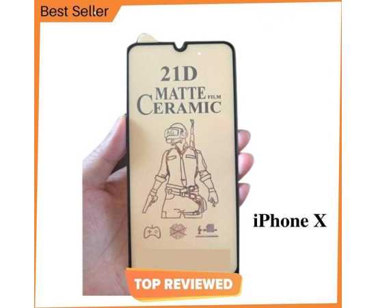 iPhone X 21D Ceramic matte unbreakable Screen Protector