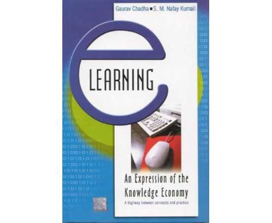 E-Learning: An Expression Of The Knowledge Economy (HB)