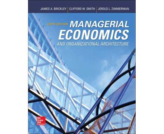 Managerial Economics And Organizational Architecture 6/E (HB)