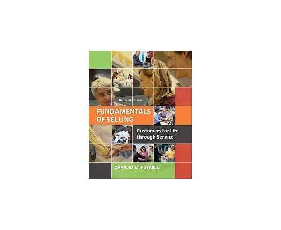 Fundamentals Of Selling Customers For Life Through Service 13/E (HB)