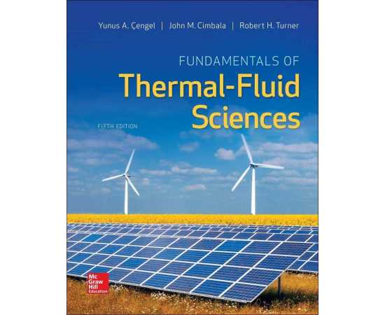 Fundamentals Of Thermal Fluid Sciences 5/E (HB)
