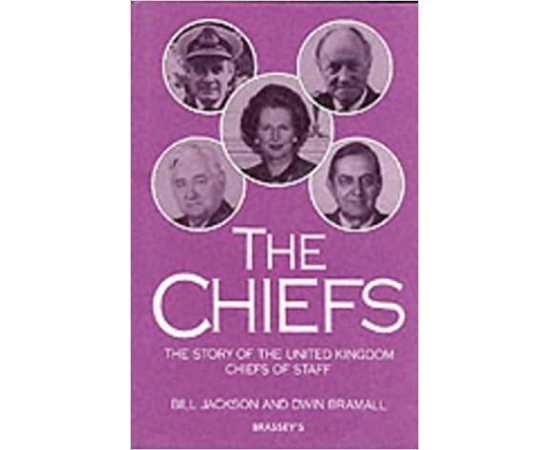 The Chiefs: The Story Of The United Kingdom Chiefs Of The Staff (PB)