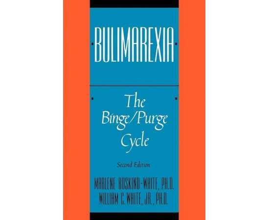 Bulimarexia The Binge/Purge Cycle 2/E (HB)