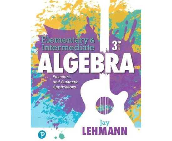 Elementary & Intermediate Algebra Functions And Authentic Applications 3/E (HB)