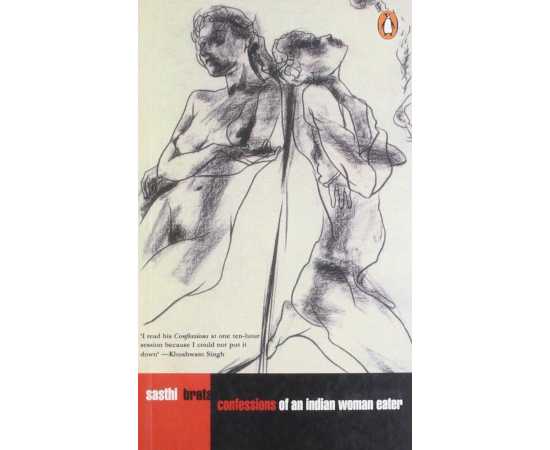 Confessions Of An Indian Woman Eater (PB)
