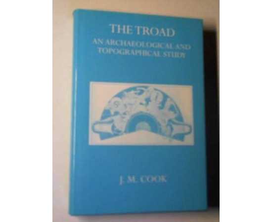 The Troad An Archaeological And Topographical Study (HB)