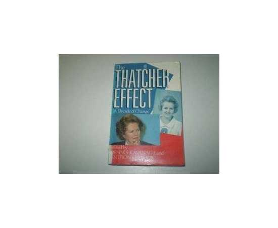 Thatcher Effect A Decade Of Change