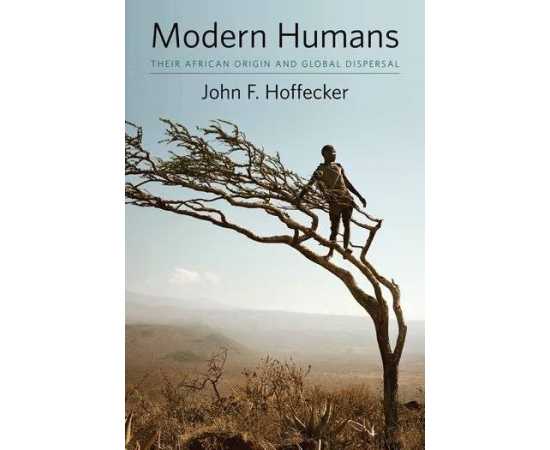 Modern Humans Their African Origin And Global Dispersal (HB)