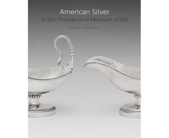 American Silver In The Philadelphia Museum Of Art Vol 1 (HB)