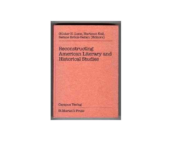 Reconstructing American Literary And Historical Studies (HB)