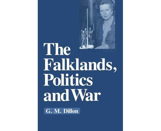 The Falklands, Politics And War (PB)