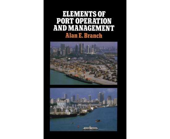 Elements Of Port Operation & Management