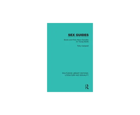 Sex Guides Books And Films About Sexuality For Young Adults (HB)