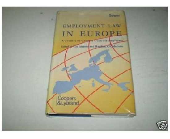 Employment Law In Europe: A Country By Country Guide For Employers 2/E (HB)