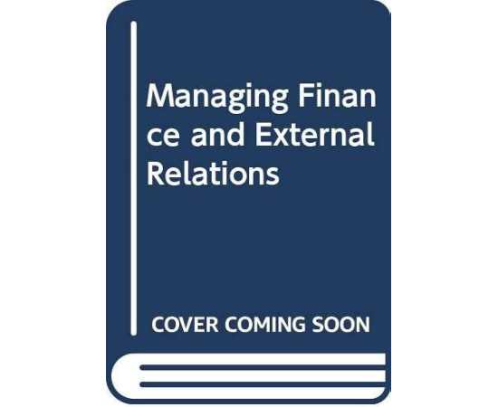 Managing Finance And External Relatiosns