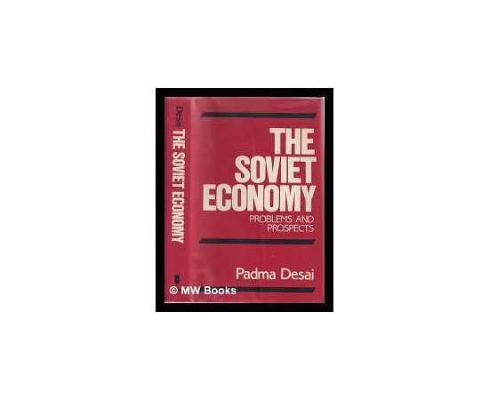 The Soviet Economy: Problems & Prospects (PB)