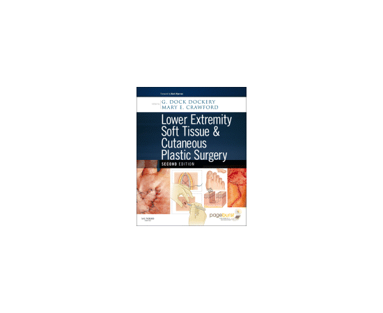 Lower Extremity Soft Tissue & Cultaneous Plastic Surgery 2/E (HB)