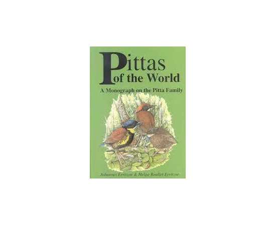 Pittas Of The World A Monograph On The Pitta Family (HB)