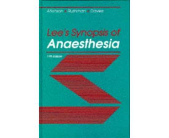 Lee's Synopsis Of Anaesthesia (HB)