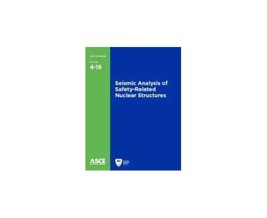 Seismic Analysis Of Safety Related Nuclear Structures (PB)