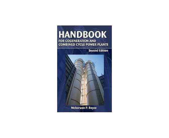 Handbook For Cogeneration And Combined Cycle Power Plants 2/E (HB)