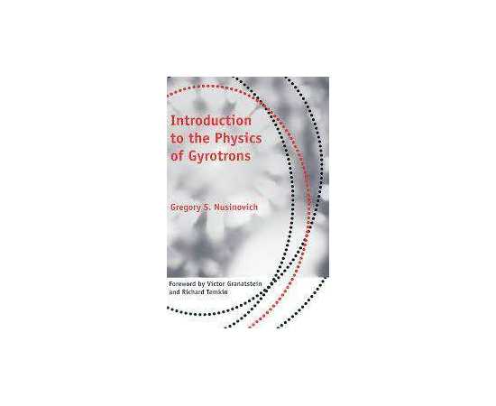 Introduction To The Physics Of Gyrotrons (HB)