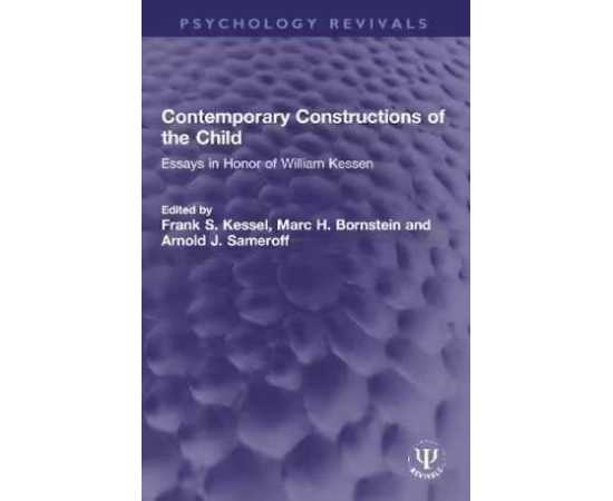 Contemporary Constructions Of The Child (HB)