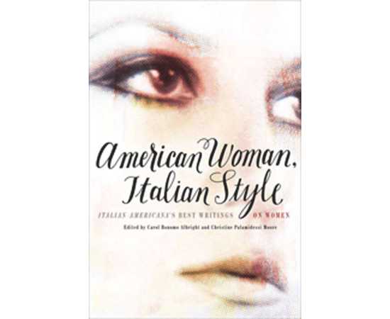 American Woman Italian Style Italian Americana's Best Writings On Women (PB)