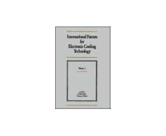 International Patents For Electronic Cooling Technology 5 Vol Set (HB)