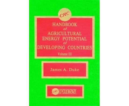 Crc Handbook Of Agricultural Energy Potential Of Developing Countries Vol Ii (HB)