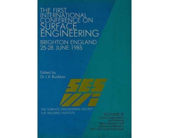 The First International Conference Of Surface Engineering 3 V Set (PB)