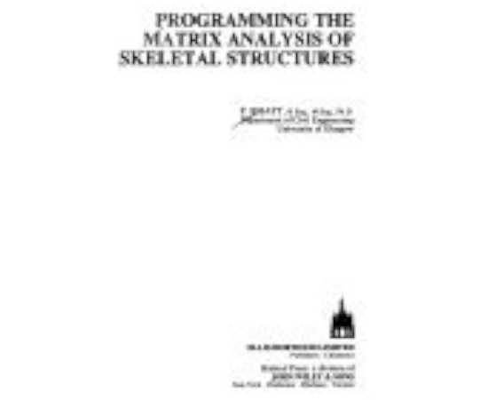 Programming The Matrix Analysis Of Skeletal Structures (HB)