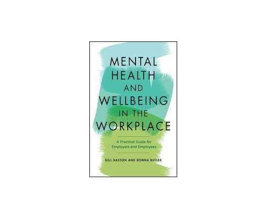 Mental Health And Wellbeing In The Workplace (PB)