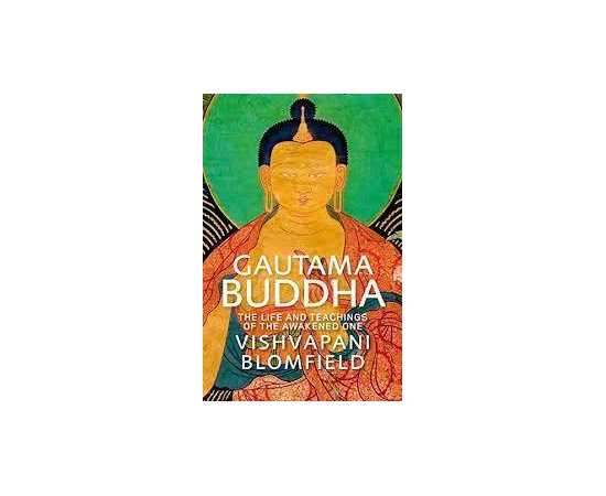 Gautama Buddha The Life And Teachings Of The Awakened One (PB)
