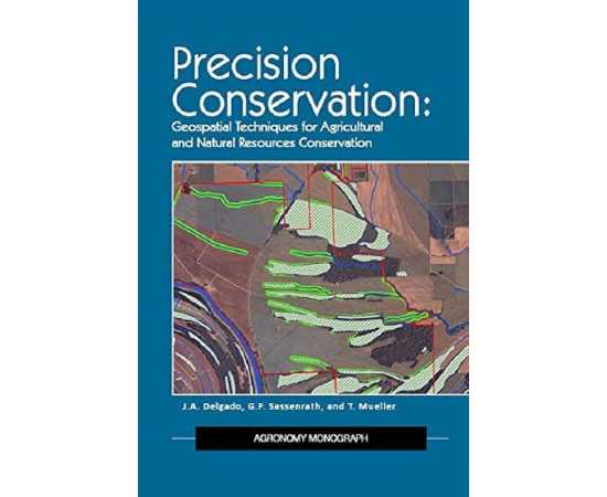 Precision Conservation Geospatial Techniques For Agricultural (HB)