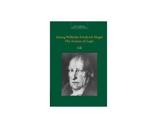 Hegel The Science Of Logic (PB)