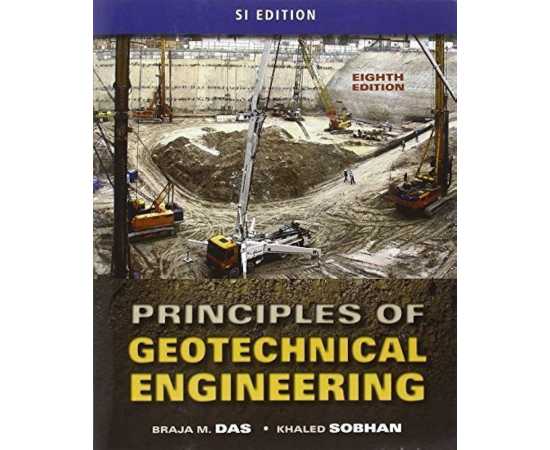 Principles Of Geotechnical Engineering Si 8/E (PB)